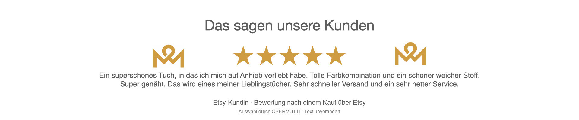 Etsy-Kundenstimme: Superschönes Tuch, weicher Stoff und schneller Versand.